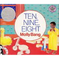 Ten, Nine, Eight: A Caldecott Honor Award Winner