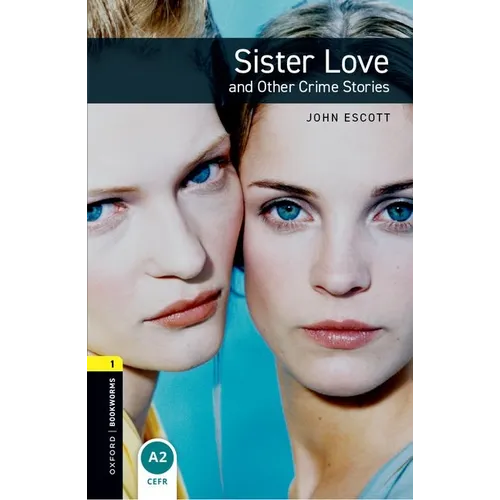 Sister Love and Other Crime Stories