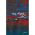 The American South: A Very Short Introduction