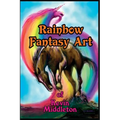 Rainbow Fantasy Art