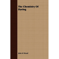 The Chemistry Of Dyeing
