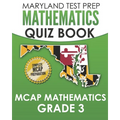MARYLAND TEST PREP Mathematics Quiz Book MCAP Mathematics Grade 3: Preparation for the MCAP Mathematics Assessments