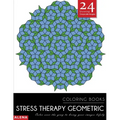 Stress Therapy Geometric Coloring Books: Stress relief coloring books for adults with 24 Stunning Geometric Grayscale Images