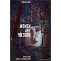 Women, Art, Freedom: Artists and Street Politics in Iran