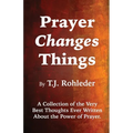 Prayer Changes Things