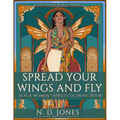 Spread Your Wings and Fly: Black Women Fairies Coloring Book