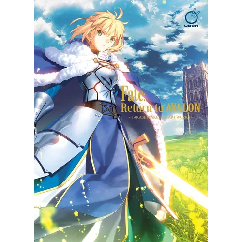 Fate Return to Avalon: Takashi Takeuchi Art Works