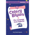 Celery Brown and the message from Gabriel