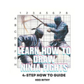 Learn How To Draw Ninja Fights: 4-Step How To Guide