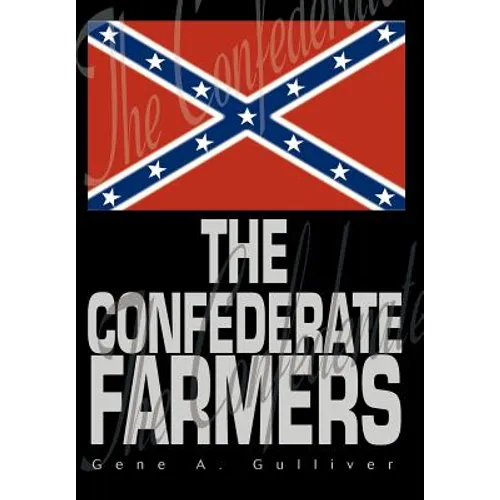 The Confederate Farmers