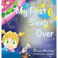 My First Sleep Over