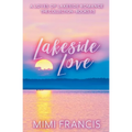 Lakeside Love: The Collection Books 1-3