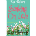 Banking On Love