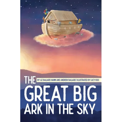 The Great Big Ark in the Sky
