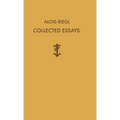 Alois Riegl Collected Essays