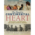 The Road to Continental Heart: Befriending, and Defending, the Spirit of North America