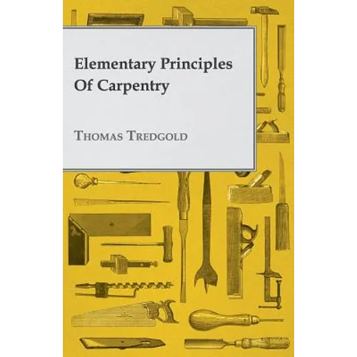 Elementary Principles of Carpentry