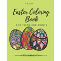 Easter Coloring Book: For Teens and Adults