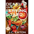 Death on a Serving Board: A Charcuterie Shop Mystery