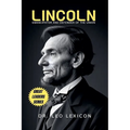 Lincoln: Emancipator and Defender of the Union
