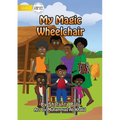 My Magic Wheelchair