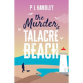 The Murder At Talacre Beach