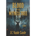 Blood of the Witness Tree