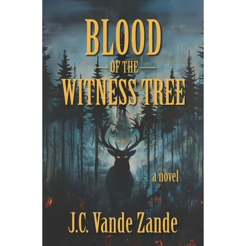 Blood of the Witness Tree