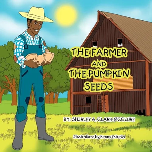 The Farmer and the Pumpkin Seeds