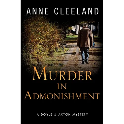 Murder in Admonishment: A Doyle & Acton Mystery