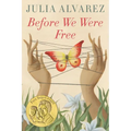 Before We Were Free