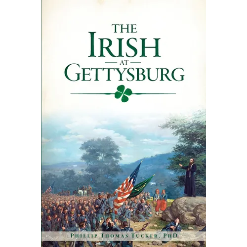 The Irish at Gettysburg