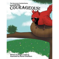 Conrad the Courageous: The Uncommon Cardinal Series
