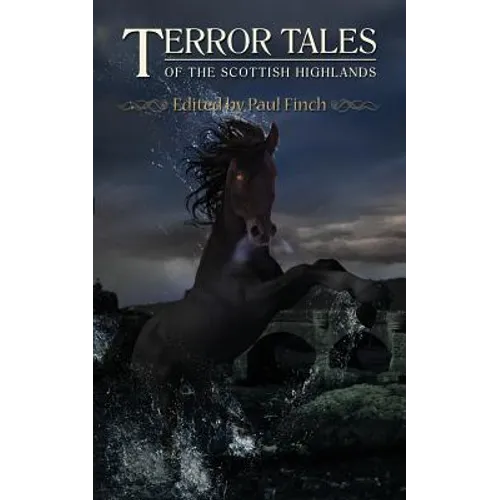 Terror Tales of the Scottish Highlands