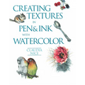 Creating Textures in Pen & Ink with Watercolor