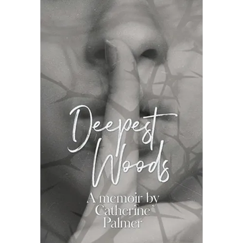 Deepest Woods