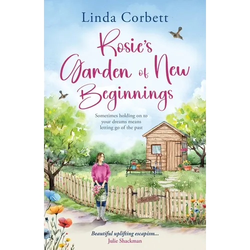 Rosie's Garden of New Beginnings