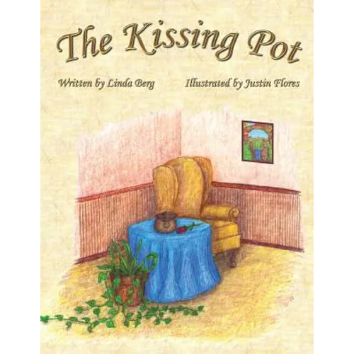 The Kissing Pot: Invest in Your Love