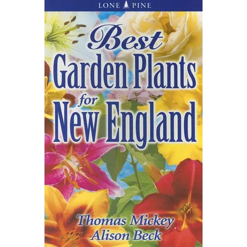 Best Garden Plants for New England