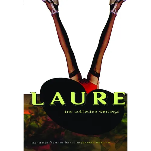 Laure: The Collected Writings