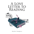 A Love Letter to Reading