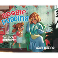 Boogie Pudding: The Secret Ingredient