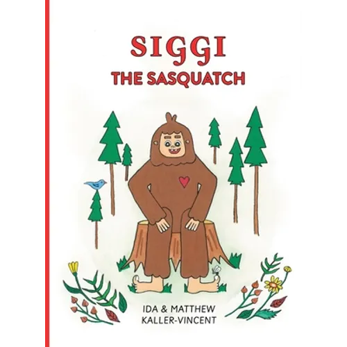 Siggi the Sasquatch