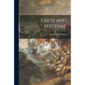 Crete and Mycenae