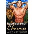 Blackstone Ranger Charmer: Blackstone Rangers Book 2