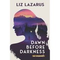 Dawn Before Darkness