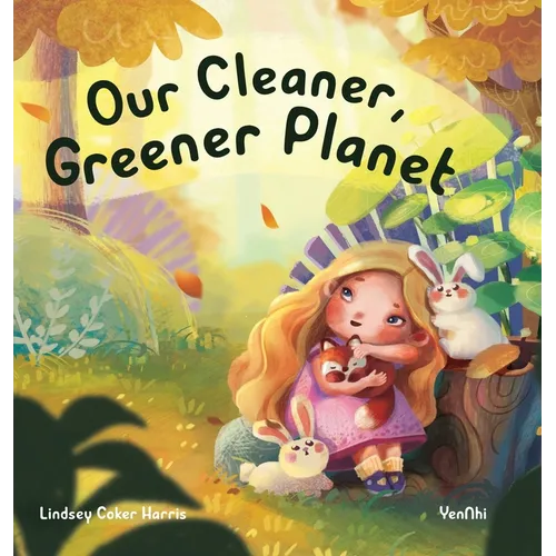 Our Cleaner, Greener Planet
