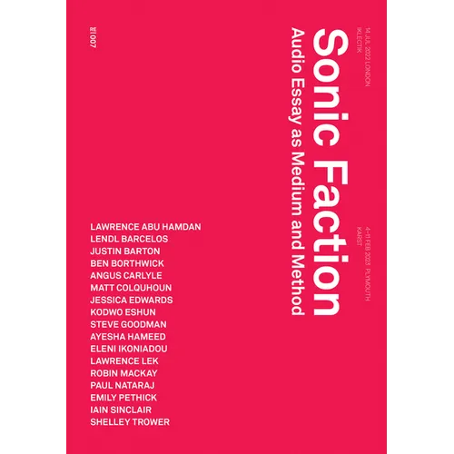 Sonic Faction: Audio Essay as Medium and Method