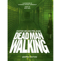 Dead Man Walking: Graphic Edition
