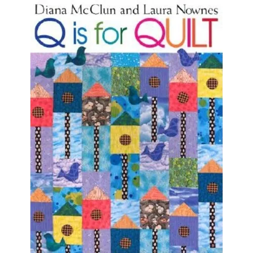 Q Is for Quilt